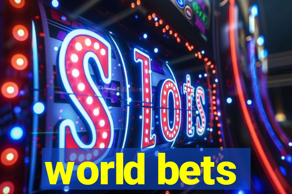 world bets